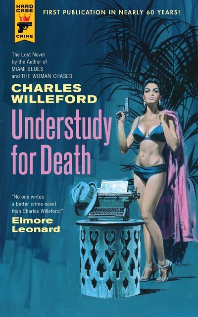 Cover for Charles Willeford · Understudy for Death (Paperback Book) (2018)