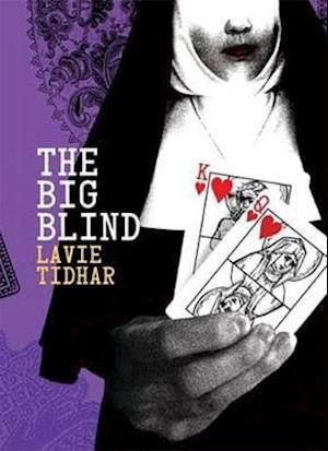 Cover for Lavie Tidhar · The Big Blind (Hardcover Book) (2020)