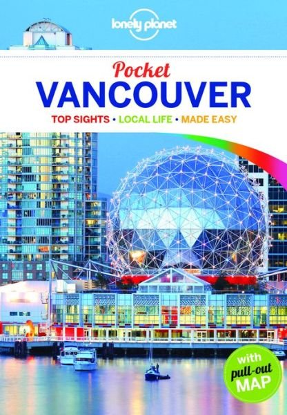 Cover for Lonely Planet · Lonely Planet Pocket: Vancouver Pocket (Sewn Spine Book) (2017)