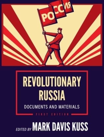 Cover for Mark Davis Kuss · Revolutionary Russia (Book) (2022)