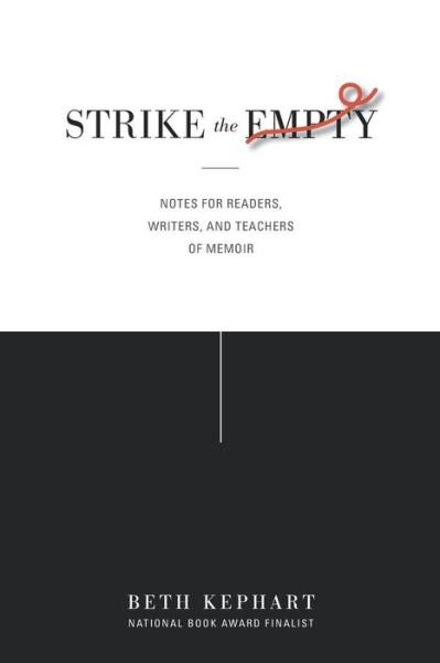 Cover for Beth Kephart · Strike the Empty (Paperback Book) (2019)