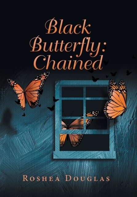 Cover for Yvette Douglas · Black Butterfly: Chained (Inbunden Bok) (2019)