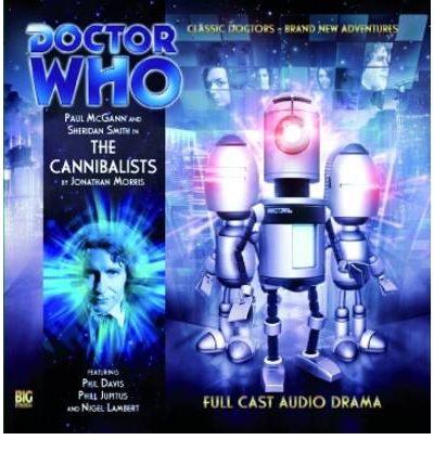 Cover for Jonathan Morris · The Cannibalists - Doctor Who: The Eighth Doctor Adventures (Hörbuch (CD)) (2009)