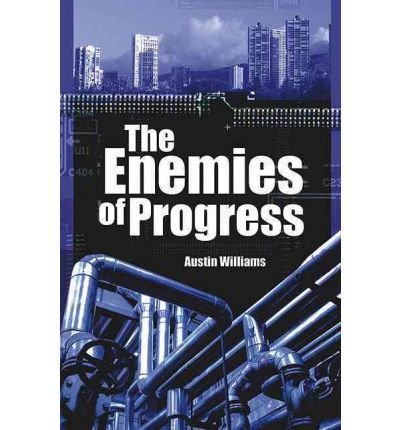 Cover for Austin Williams · Enemies of Progress: Dangers of Sustainability - Societas (Paperback Bog) (2008)