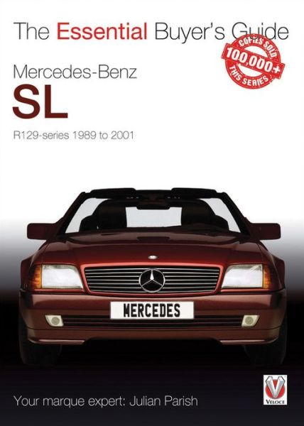Cover for Julian Parish · Mercedes-Benz Sl R129-Series 1989 to 2001 - Essential Buyer's Guide (Paperback Bog) (2016)