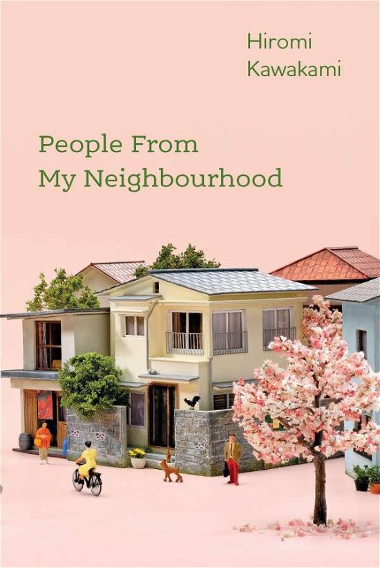 Cover for Kawakami, Hiromi (Y) · People From My Neighbourhood (Paperback Book) (2020)