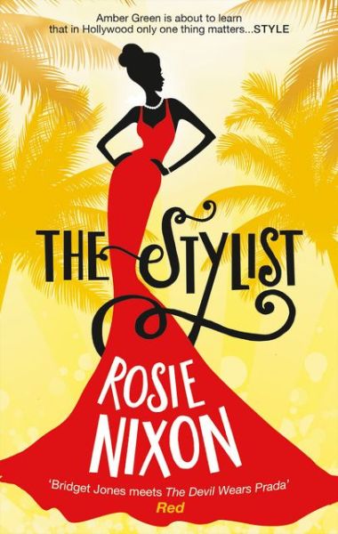 Cover for Rosie Nixon · The Stylist (Paperback Book) (2016)