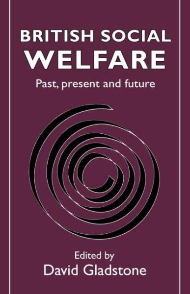 Cover for D Gladstone · British Social Welfare (Pocketbok) (1995)