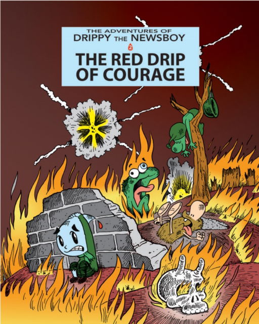 Cover for Julian Lawrence · The Red Drip Of Courage - Adventures of Drippy the Newsboy (Paperback Book) (2015)