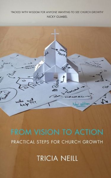 Cover for Tricia Neill · From Vision to Action: Practical Steps for Church Growth (Pocketbok) (2014)