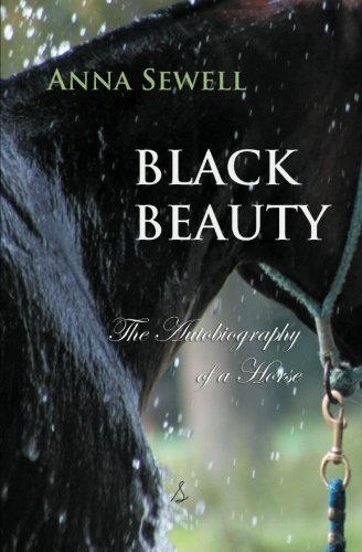 Cover for Anna Sewell · Black Beauty: The Autobiography of a Horse - Timeless Classics (Paperback Bog) (2012)