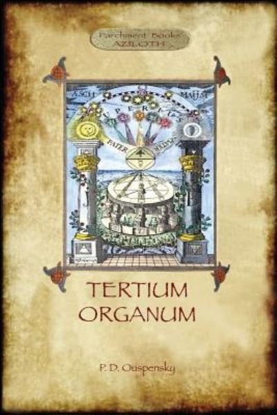 Cover for P. D. Ouspensky · Tertium Organum: A Key to the Enigmas of the World (Aziloth Books) (Pocketbok) (2016)