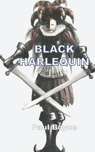 Cover for Paul Boyce · Black Harlequin (Paperback Book) (2014)