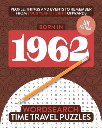 Born In 1962 - Gilbert Moss - Libros - Big Red Button Books - 9781915154989 - 25 de noviembre de 2022