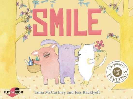 Cover for Tania McCartney · Smile Cry: Happy or sad, wailing or glad - how do you feel today? (Hardcover Book) (2016)