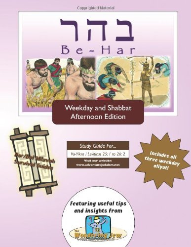 Bar / Bat Mitzvah Survival Guides: Be-har (Weekdays & Shabbat Pm) - Elliott Michaelson Majs - Bücher - Adventure Judaism Classroom Solutions, I - 9781927740989 - 18. November 2013