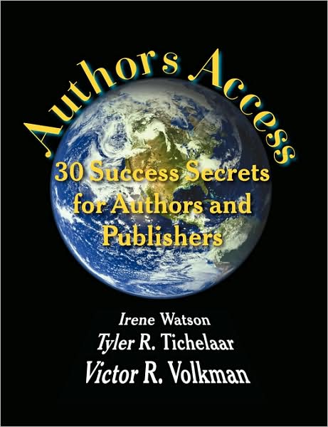 Cover for Irene Watson · Authors Access: 30 Success Secrets for Authors and Publishers (Paperback Book) (2008)