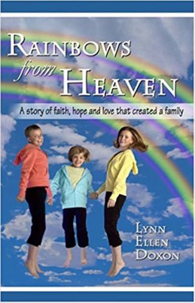 Cover for Lynn Ellen Doxon · Rainbows from Heaven (Hardcover Book) (2004)