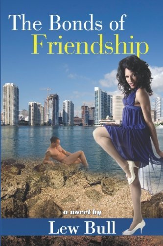 Cover for Lew Bull · The Bonds of Friendship - Boner Books (Paperback Bog) (2009)