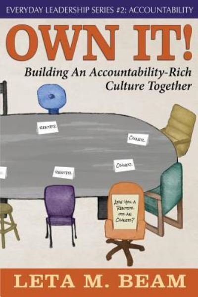 Cover for Leta M Beam · Own It!: Building an Accountability-Rich Culture Together - Everyday Leadership (Pocketbok) (2017)