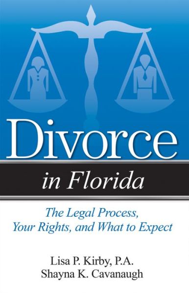 Cover for Shayna K Cavanaugh · Divorce in Florida - Divorce In (Taschenbuch) (2016)