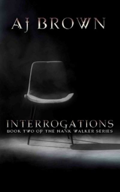 Cover for Aj Brown · Interrogations (Paperback Book) (2019)