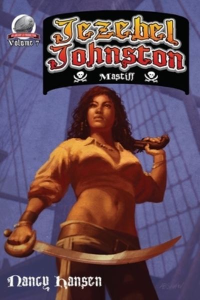 Jezebel Johnston - Nancy Hansen - Books - Airship 27 - 9781946183989 - January 18, 2021