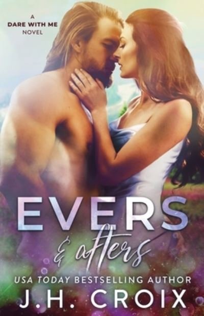 Evers & Afters - Jh Croix - Boeken - Frisky Fox Publishing, LLC - 9781951228989 - 16 februari 2021