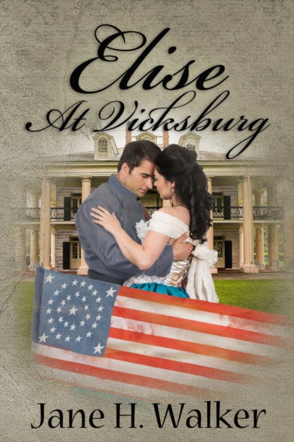 Cover for Jane H Jane Walker · Elise At Vicksburg (Paperback Bog) (2020)