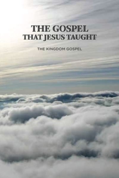 Cover for Sang Kwan Lee · The Gospel that Jesus Taught (Paperback Book) (2020)