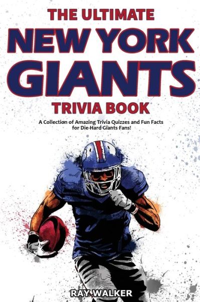 Cover for Ray Walker · The Ultimate New York Giants Trivia Book (Paperback Book) (2020)