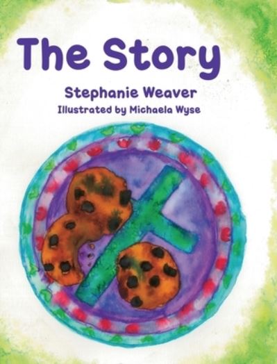 Cover for Stephanie Weaver · Story (Buch) (2023)