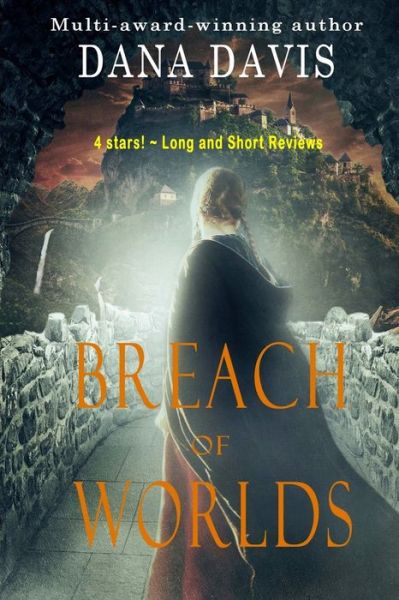 Cover for Associate Professor Dana Davis · Breach of Worlds (Paperback Book) (2017)