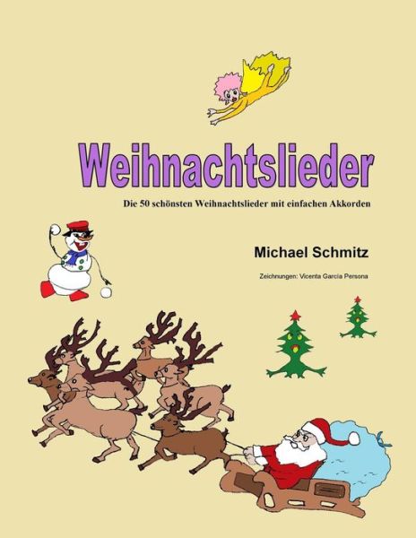 Cover for Michael Schmitz · Weihnachtslieder (Taschenbuch) (2017)