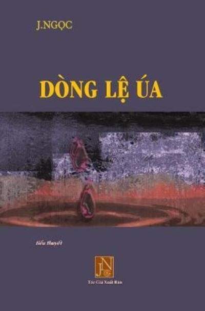 Cover for Jngoc · Dong Le Ua (Paperback Book) (2017)