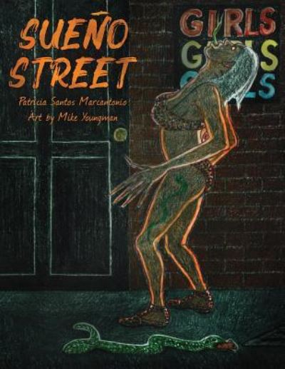 Sueno Street - Patricia Santos Marcantonio - Książki - Createspace Independent Publishing Platf - 9781979022989 - 30 października 2017