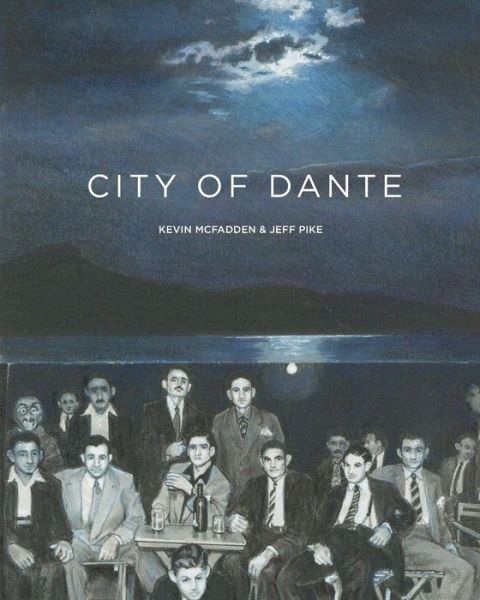 Cover for Kevin McFadden · City of Dante (Paperback Book) (2018)