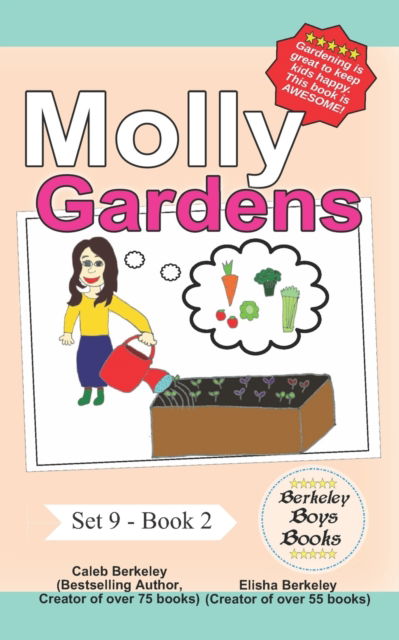 Cover for Elisha Berkeley · Molly Gardens (Berkeley Boys Books) (Paperback Book) (2022)