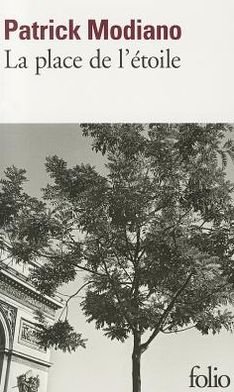 Cover for Patrick Modiano · La place de l'Etoile (Paperback Bog) [French edition] (1980)