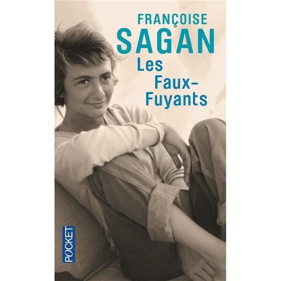 Les faux-fuyants - Francoise Sagan - Książki - Pocket - 9782266189989 - 2 kwietnia 2009
