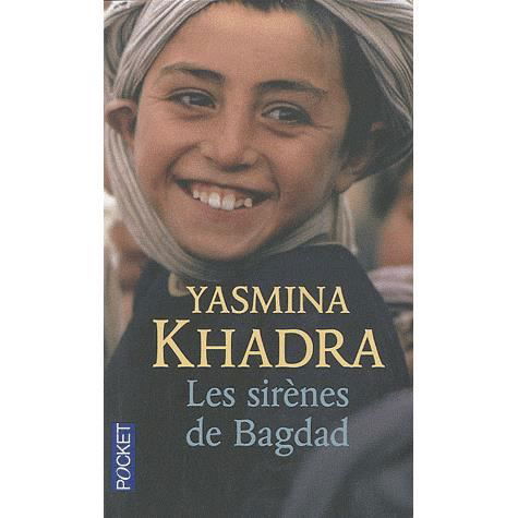 Les sirenes de Bagdad - Yasmina Khadra - Livres - Pocket - 9782266204989 - 7 octobre 2015