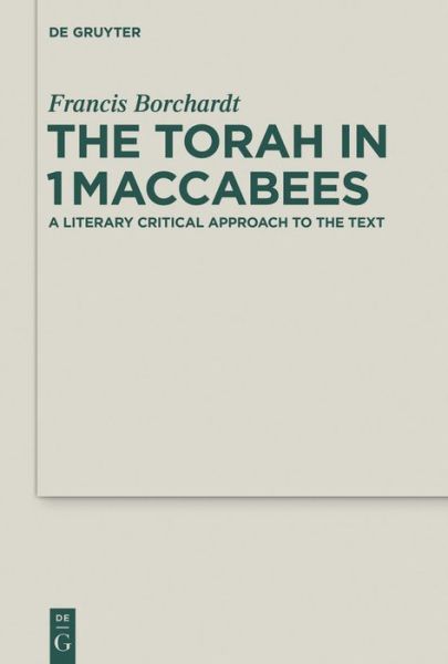 Cover for Borchardt · The Torah in 1Maccabees (Book) (2014)