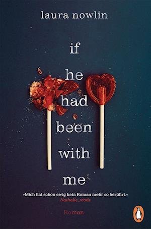 Cover for Laura Nowlin · If he had been with me (Buch) (2023)