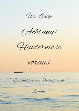 Cover for Udo Lange · Achtung! Hindernisse voraus (Book) (2023)