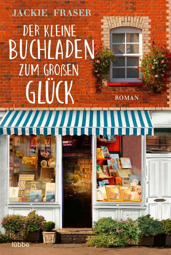 Cover for Jackie Fraser · Der kleine Buchladen zum großen Glück (Paperback Book) (2021)