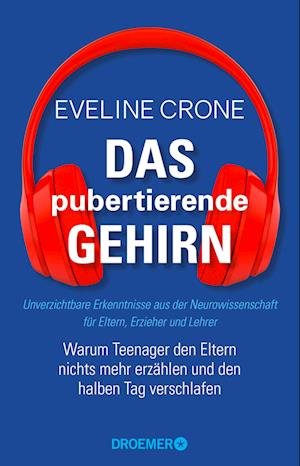 Cover for Eveline Crone · Das pubertierende Gehirn (Paperback Book) (2022)