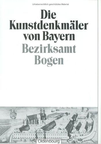 Cover for Bayerisches Landesamt für Denkmalpflege · Bezirksamt Bogen: Unveränderter Nachdruck Der Ausgabe Von 1929 (Book) [German edition] (1982)