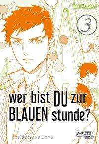 Cover for Yuhki Kamatani · Wer bist du zur blauen Stunde? 3 (Paperback Book) (2019)