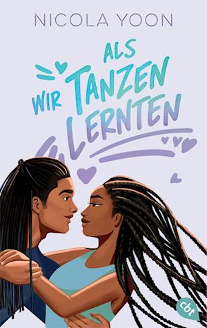 Cover for Nicola Yoon · Als Wir Tanzen Lernten (Bog)