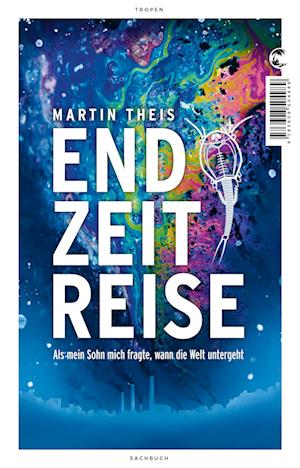 Cover for Martin Theis · Endzeitreise (Book) (2023)